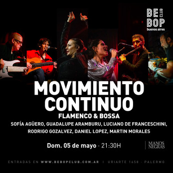 Movimiento Continuo | Flamenco & Bossa 05/05/2024