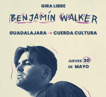 Benjamín Walker Gira Libre en Guadalajara