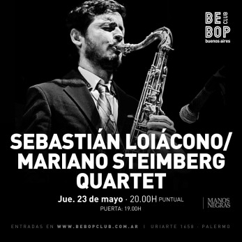 Sebastian Loiacono / Mariano Steimberg Quartet 23/05/2024