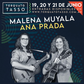 Malena Muyala + Ana Prada Vuelven Al Tasso