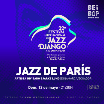 Jazz de Paris | Invitado: Bjarke Lund | XXII Festival Internacional de Jazz Django Argentina 2024