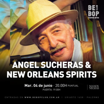 Angel Sucheras & New Orleans Spirits 04/06/2024