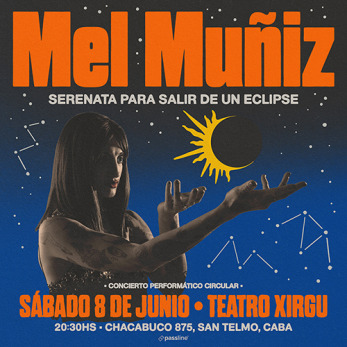 Mel Muñiz Presenta: “SERENATA PARA SALIR DE UN ECLIPSE”