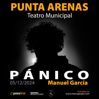 Manuel García: Pánico en Punta Arenas