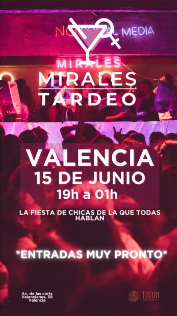 MiraLES Tardeo Valencia