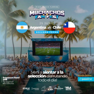 Muchachos Fan Fest - Argentina vs Chile - The Sagamore Hotel
