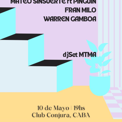 MATEO SIN SUERTE FT. PINGUIN + FRAN MILO + WARREN GAMBOA  // DJ SET MTMA // EN CLUB CONJURA