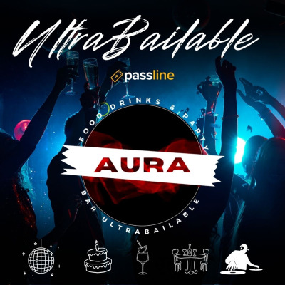 Aura ★ VIERNES 17 MAYO ★ #UltraBailable