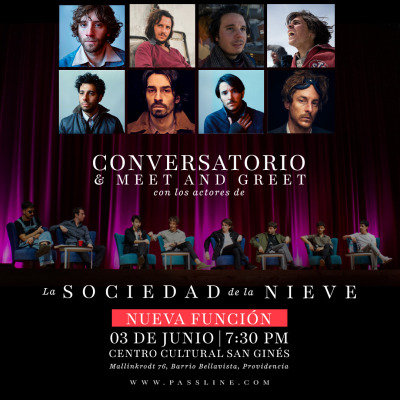 Conversatorio Meet&Greet | Sociedad de la Nieve, 2da Función