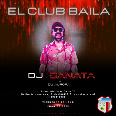 El Club Baila con DJ SANATA