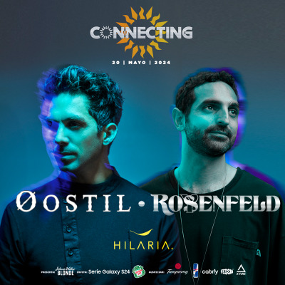 Connecting Presenta : Øostil Afterlife & Roy Rosenfeld / Hilaria / 20 Mayo