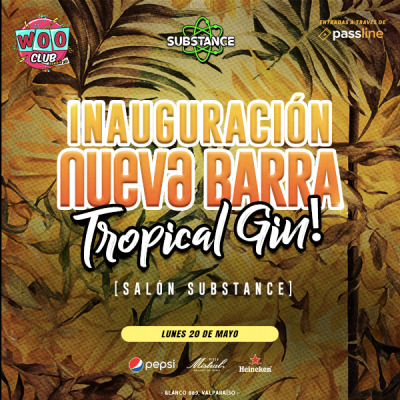 Inauguración Barra Tropical Gin!!