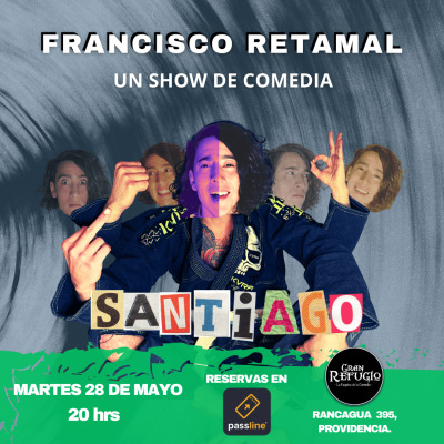 Francisco Retamal - Un show de comedia