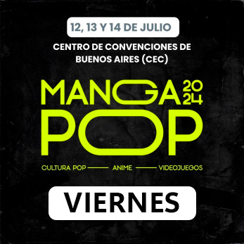 Manga Pop Argentina 2024, tu experiencia favorita de cultura pop!