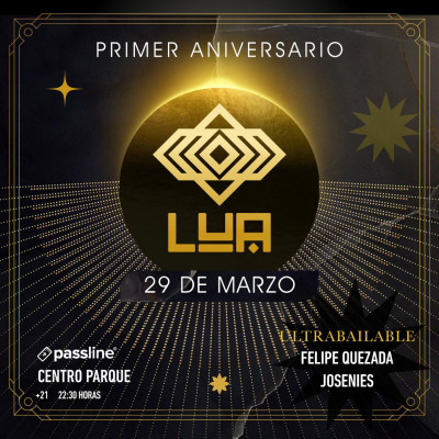 LUA ANIVERSARIO ★ 29 de Marzo ★ Centro Parque