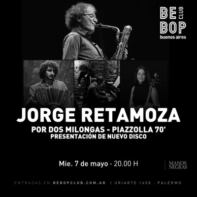 Jorge Retamoza | Por Dos Milongas, Piazzolla 70\\ 07/05/2025