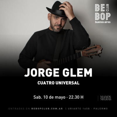 Jorge Glem | Cuatro Universal 10/05/2025