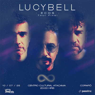 LUCYBELL ECOS TOUR FINAL COPIAPÓ