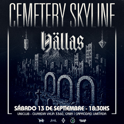 CEMETERY SKYLINE & HÄLLAS EN ARGENTINA | 13 SEPTIEMBRE | UNICLUB