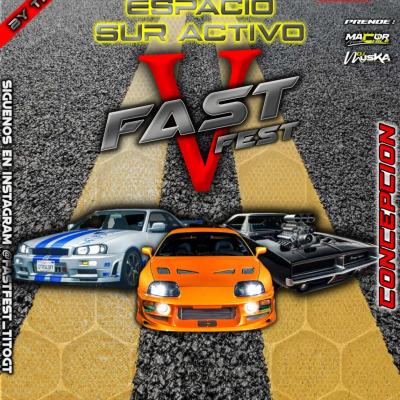 FAST FEST V   CONCEPCION  SUR ACTIVO 🏁 FESTIVAL  SHOW MOTOR 🏁