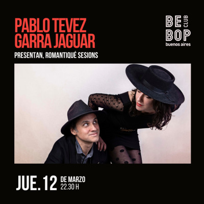 Pablo Tevez - Garra Jaguar | Presentan, Romantiqué Sesions 12/03/2026