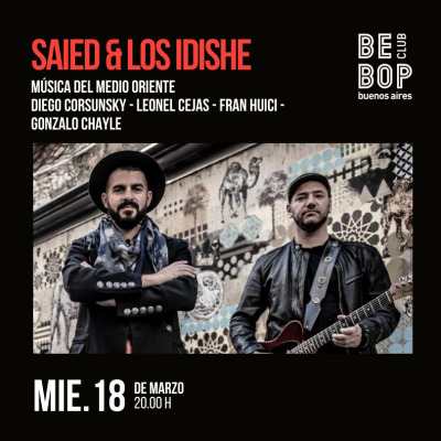 Saied & Los Idishe | Música Del Medio Oriente 18/03/2026