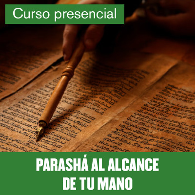 PARASHÁ AL ALCANCE DE TU MANO