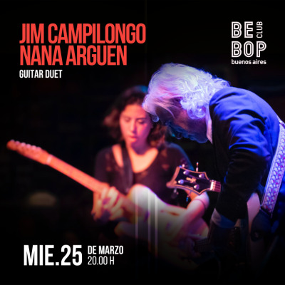 Jim Campilongo/Nana Arguen | Guitar Duet 25/03/2026