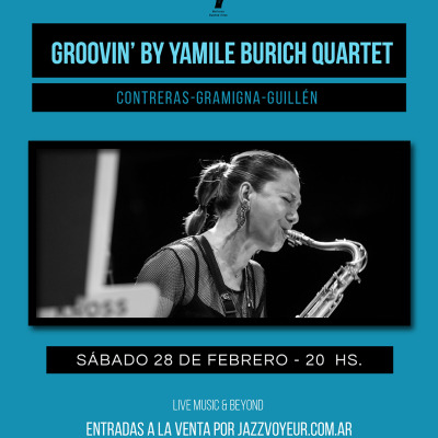 GROOVIN by Yamile Burich Quartet - Jazz Voyeur Club