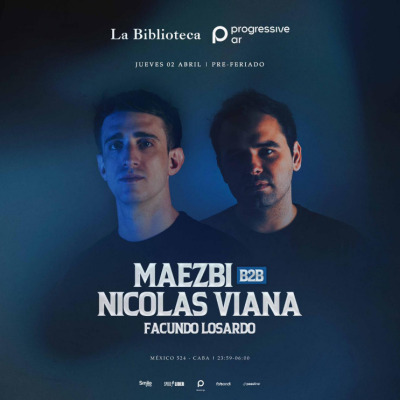 Jueves 02 de Abril MAEZBI B2B NICOLÁS VIANA @LaBiblioteca x Progressive AR
