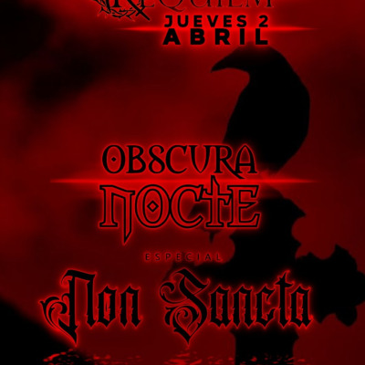 JUEVES 2 🕯️ OBSCURA NOCTE NON SANCTA🕯️