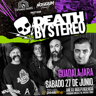 Death By Stereo en Guadalajara (Anexo Independencia)