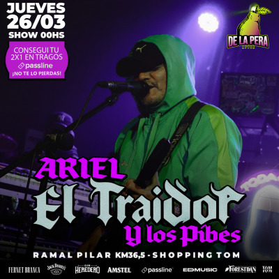 ARIEL Y SUS PIBES CHORROS EN FOREST | JUEVES 26/3 EN DE LA PERA & ED MUSIC
