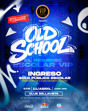 Imagen del evento: 📔 VIP OLD SCHOOL 📓 El regreso escolar con VIP ✏️ / SAB 11 ABRIL / Barrio Bellavista