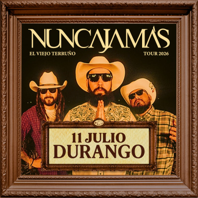 NUNCA JAMAS EN DURANGO