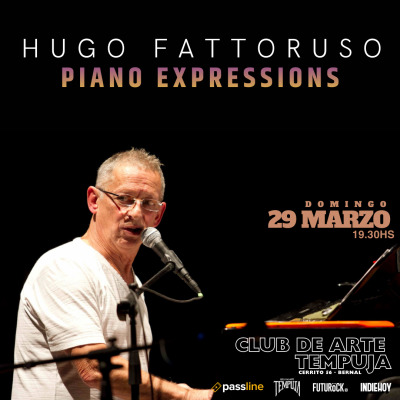Hugo Fattoruso · Piano Expressions en el Club de arte Tempuja