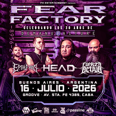 FEAR FACTORY en Argentina - Demanufacture 30 Year Anniversary Tour