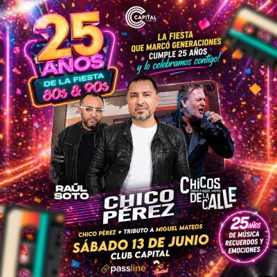 CHICO PEREZ 25 AÑOS