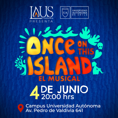Once On This Island - El Musical