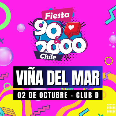 Fiesta 90 2000 - 02 de Octubre 2026 - Club D - Viña del Mar