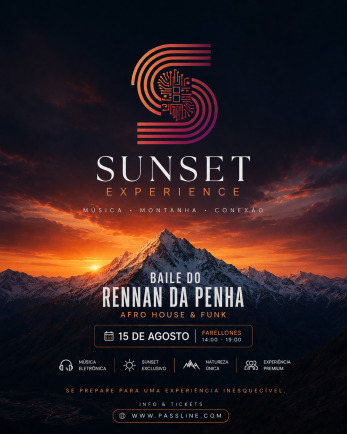 Baile do Rennan Da Penha - Sonora Sunset