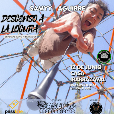 Descenso a la Locura – Samyy Aguirre | Especial 1 Año | Ñuñoa