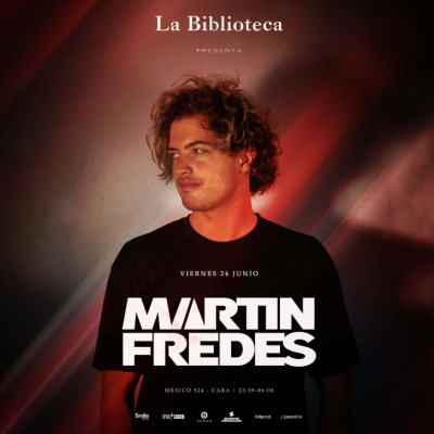 Viernes 26 de Junio MARTÍN FREDES @LaBiblioteca