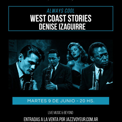 Denise Izaguirre - Always Cool: West Coast Stories - Jazz Voyeur Club