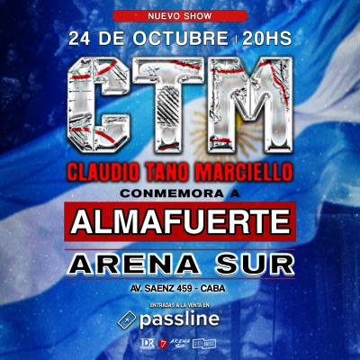 CTM - Claudio Tano Marciello conmemora ALMAFUERTE