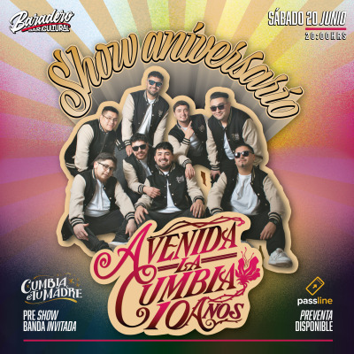 Avenida La Cumbia - Cumpleaños número 10