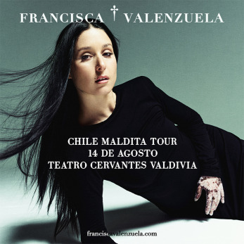 FRANCISCA VALENZUELA - MALDITA TOUR VALDIVIA