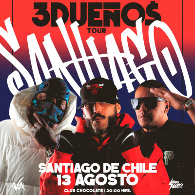 3 DUEÑOS | INTERNACIONALES TOUR