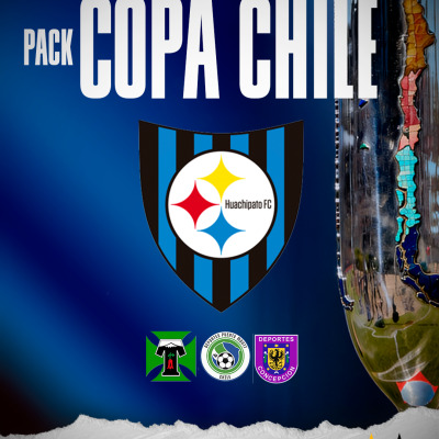 Pack Fase Grupal Huachipato - Copa Chile 2026