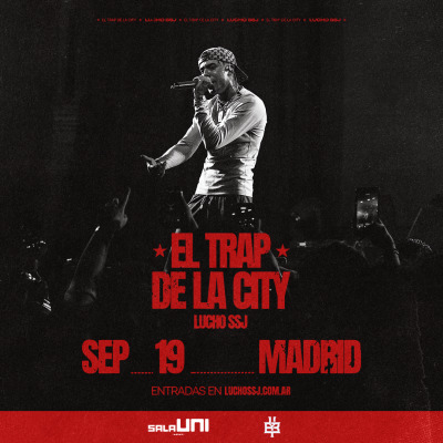LUCHO SSJ | EL TRAP EN LA CITY 19/09  MADRID @SALAUNI